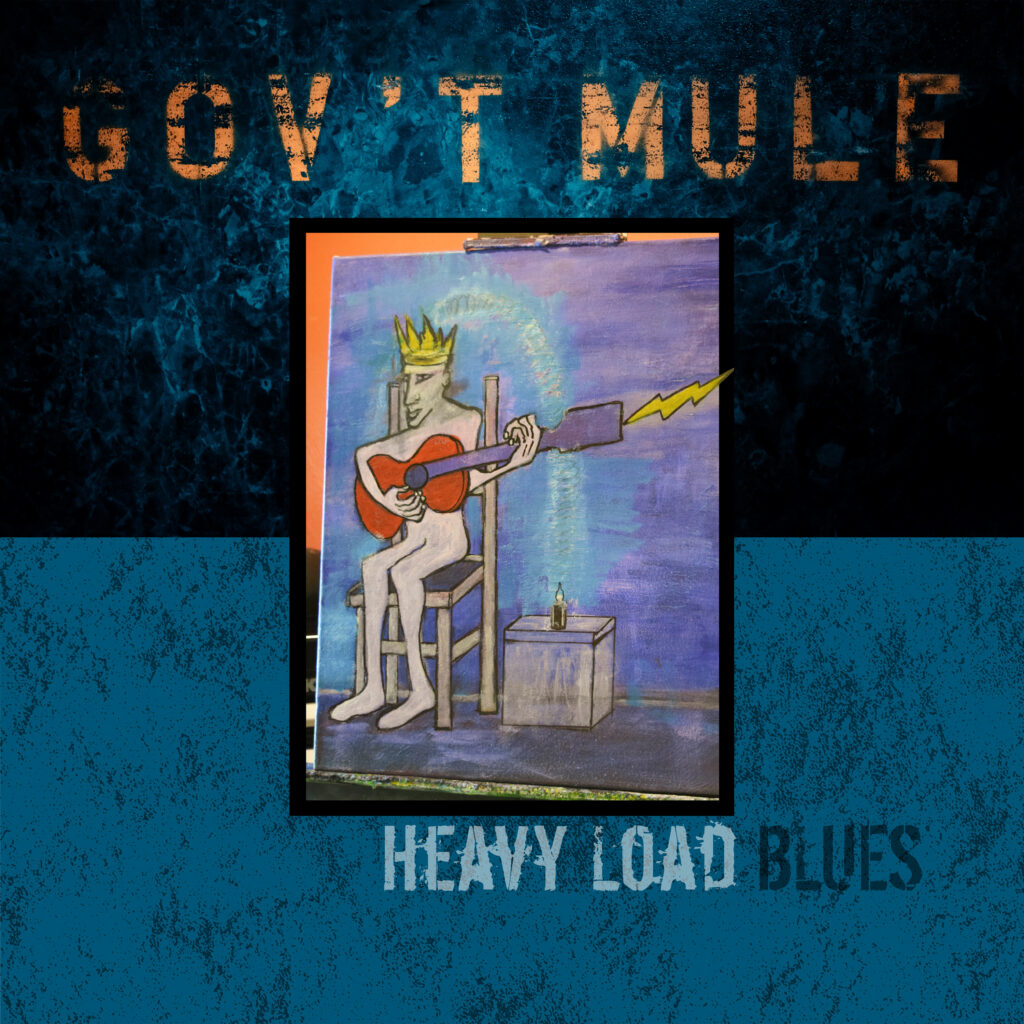 Heavy Load Blues is the new Gov't Mule blues record.